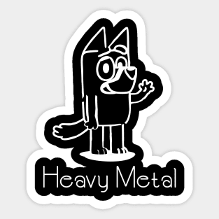 heavy metal bluey Sticker